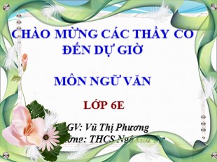 Bài giảng Ngữ văn Lớp 6 - Tiết 35: Thứ tự kể trong văn tự sự - Vũ Thị Phương