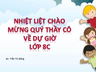 Bài giảng Ngữ văn Lớp 8 - Bài 4: Lão Hạc - Trần Thị Đông