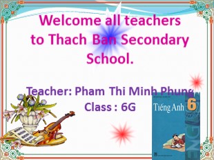 Bài giảng Tiếng Anh Lớp 6 - Unit 14: Making plans - Lesson 2: Part A4-5 - Phạm Thị Minh Phụng