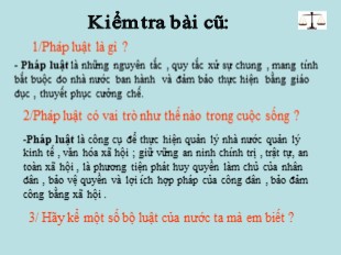 Bài giảng Giáo dục công dân Lớp 8 - Bài 21: Pháp luật nước Cộng hoà Xã hội Chủ nghĩa Việt Nam (Tiết 2)