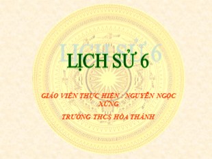 Bài giảng Lịch sử Lớp 6 - Tiết 13: Nước Văn Lang - Nguyễn Ngọc Xứng