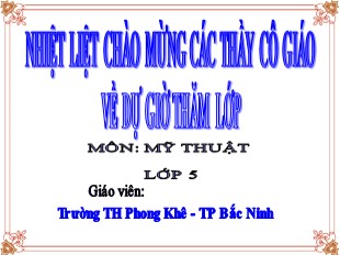 Bài giảng Mĩ thuật Lớp 5 - Bài 26: Vẽ trang trí - Năm học 2013-2014 - Trường TH Phong Khê