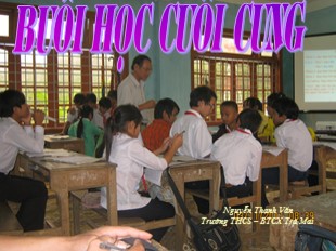 Bài giảng Ngữ văn Lớp 6 - Tiết 89+90: Buổi học cuối cùng - Nguyễn Thanh Văn