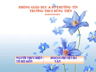 Bài giảng Ngữ văn Lớp 6 - Tiết 9: Văn bản Sơn Tinh, Thuỷ Tinh (Truyền thuyết) - Hoàng Thị Việt Hà