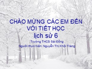 Bài giảng Lịch sử 6 - Bài 8: Thời nguyên thủy trên đất nước ta - Nguyễn Thị Khôi Trang