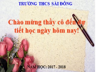 Bài giảng Sinh học 6 - Bài 39 Quyết – Cây dương xỉ - Năm học 2017-2018 - Trường THCS Sài Đồng
