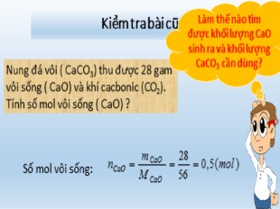 Bài giảng Hóa học Lớp 8 - Tiết 32: Tính theo phương trình hóa học (Tiết 1)
