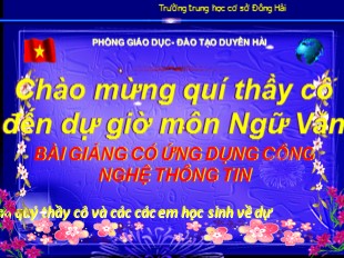 Bài giảng Ngữ văn Lớp 8 - Bài 25: Bàn luận về phép học (Luận học pháp) - Trường THCS Đông Hải