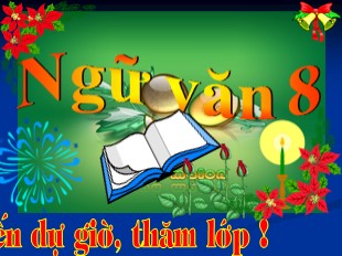 Bài giảng Ngữ văn Lớp 8 - Tiết 112: Luyện tập đưa yếu tố biểu cảm vào bài văn nghị luận