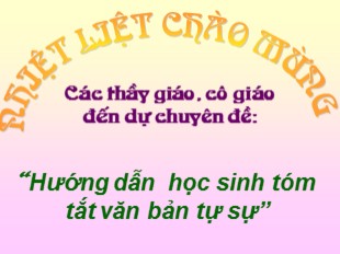 Bài giảng Ngữ văn Lớp 8 - Tiết 17: Tóm tắt văn bản tự sự