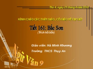 Bài giảng Ngữ văn Lớp 9 - Tiết 161: Bắc Sơn - Hà Minh Khương