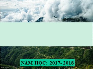 Bài giảng Địa lý Lớp 8 - Bài 30: Thực hành đọc bản đồ địa hình Việt Nam - Năm học 2017-2018