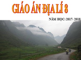 Bài giảng Địa lý Lớp 8 - Tiết 37: Đặc điểm khí hậu Việt Nam - Năm học 2017-2018
