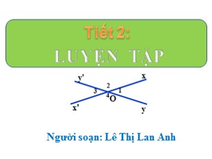 Bài giảng Toán Khối 7 - Tiết 2: Luyện tập - Lê Thị Lan Anh