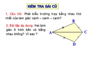 Bài giảng Toán Khối 7 - Tiết 25: Trường hợp bằng nhau thứ hai của tam giác
