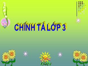 Bài giảng Chính tả Lớp 3 - Tuần 12: Cảnh đẹp non sông