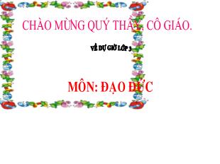 Bài giảng Đạo đức Lớp 3 - Bài 7: Quan tâm, giúp đỡ hàng xóm láng giềng