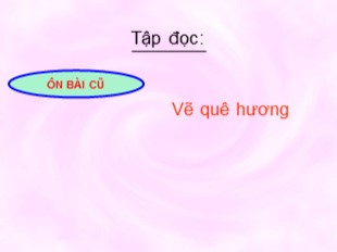 Bài giảng Tập đọc - Kể chuyện Lớp 3 - Tuần 12