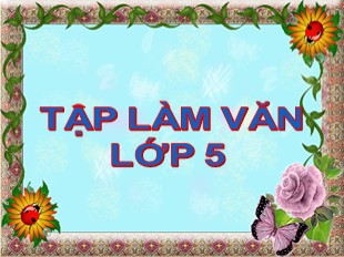 Bài giảng Tập làm văn Lớp 3 - Tuần 7: Nghe kể không nỡ nhìn