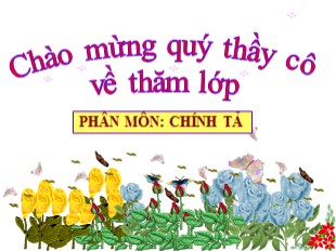 Bài giảng Tiếng Việt 5 - Tuần 14: Chính tả Buôn Chư lênh đón cô giáo