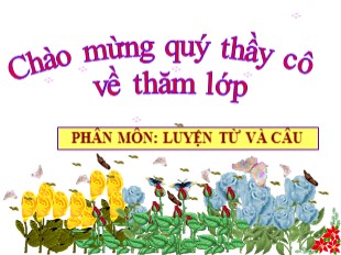 Bài giảng Tiếng Việt 5 - Tuần 20: Nối các vế câu ghép bằng quan hệ từ