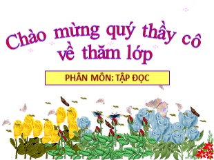 Bài giảng Tiếng Việt 5 - Tuần 21: Tập đọc Trí dũng song toàn
