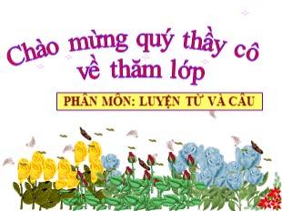 Bài giảng Tiếng Việt 5 - Tuần 27: Liên kết các câu trong bài bằng từ ngữ nối