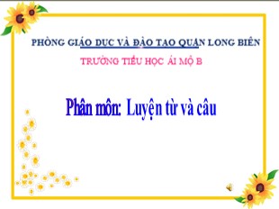 Bài giảng Tiếng Việt 5 - Tuần 4: Luyện từ và câu (Tiết 2) - Trường TH Ái Mộ B