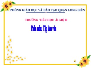 Bài giảng Tiếng Việt 5 - Tuần 5: Luyện tập làm Báo cáo thống kê - Trường TH Ái Mộ B