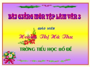 Bài giảng Tiếng Việt Lớp 3 - Tuần 10: Tập viết thư và phong bì thư - Hoàng Thị Hà Thu