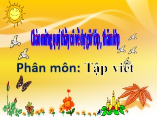 Bài giảng Tiếng Việt Lớp 3 - Tuần 2: Tập viết Ôn chữ hoa Ă, Â