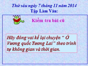 Bài giảng Tiếng Việt Lớp 4 - Tuần 9: Luyện tập trao đổi ý kiến với người thân - Năm học 2014-2015