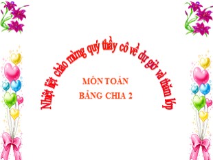 Bài giảng Toán Lớp 2 - Tuần 22: Bảng chia 2