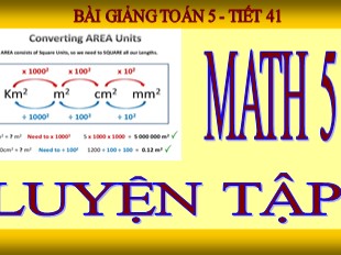 Bài giảng Toán Lớp 5 - Tiết 41: Luyện tập