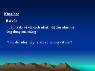 Bài giảng Khoa học Lớp 4 - Bài: Các nguồn nhiệt