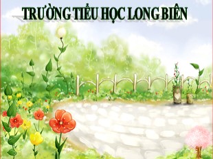 Bài giảng Đạo đức Khối 3 - Bài: Tự làm lấy việc của mình (Tiết 1) - Trường TH Long Biên