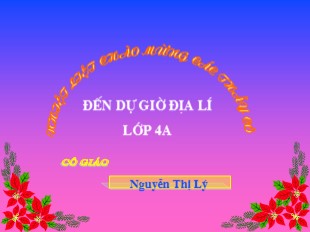 Bài giảng Địa lý Lớp 4 - Bài 15: Thủ đô Hà Nội - Nguyễn Thị Lý