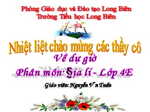 Bài giảng Địa lý Lớp 4 - Bài: Hoạt động sản xuất của người dân ở đồng bằng Bắc Bộ - Nguyễn Văn Tuấn