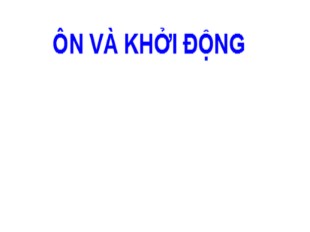 Bài giảng Hoạt động trải nghiệm Lớp 1 - Bài 2: Những việc nên làm trong giờ học, giờ chơi