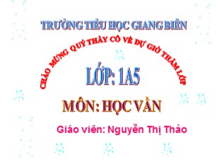 Bài giảng Học vần 1 - Bài 63: em - êm - Nguyễn Thị Thảo