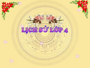 Bài giảng Lịch sử 4 - Tuần 14: Nhà Trần thành lập