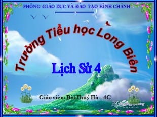 Bài giảng Lịch sử Lớp 4 - Bài: Chiến thắng Chi Lăng - Bùi Thúy Hà