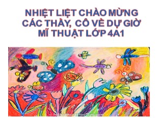 Bài giảng Mỹ thuật Lớp 4 - Chủ đề 2: Chúng em với thế giới động vật