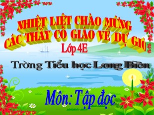 Bài giảng Tập đọc 4 - Bài: Nếu chúng mình - Trường TH Long Biên