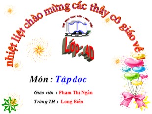 Bài giảng Tập đọc Lớp 4 - Bài: Đôi giày ba-ta màu xanh - Phạm Thị Ngân