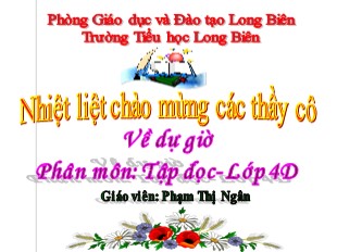 Bài giảng Tập đọc Lớp 4 - Bài: Thư thăm bạn - Phạm Thị Ngân