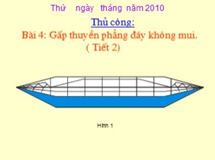 Bài giảng Thủ công Lớp 2 - Bài 4: Gấp thuyền phẳng đáy không mui (Tiết 2) - Trường TH Long Biên