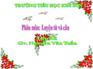 Bài giảng Tiếng Việt Lớp 4 - Bài: Dấu hai chấm - Nguyễn Văn Tuấn