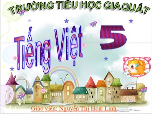 Bài giảng Tiếng Việt Lớp 5 - Bài: Tập đọc Sắc màu em yêu - Nguyễn Thị Hoài Linh