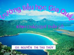 Bài giảng Tiếng Việt Lớp 5 - Tuần 8: Kể chuyện đã nghe, đã đọc - Nguyễn Thị Thu Thủy